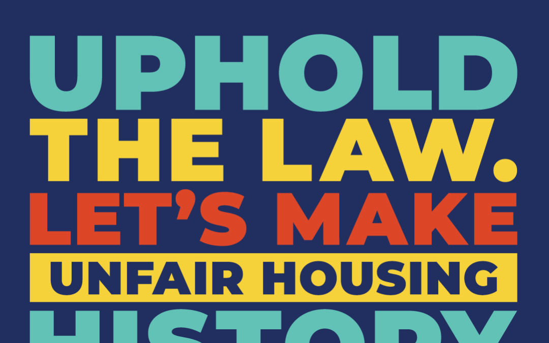 Fair Housing Month: Our Ongoing Commitment to Equity and Inclusion